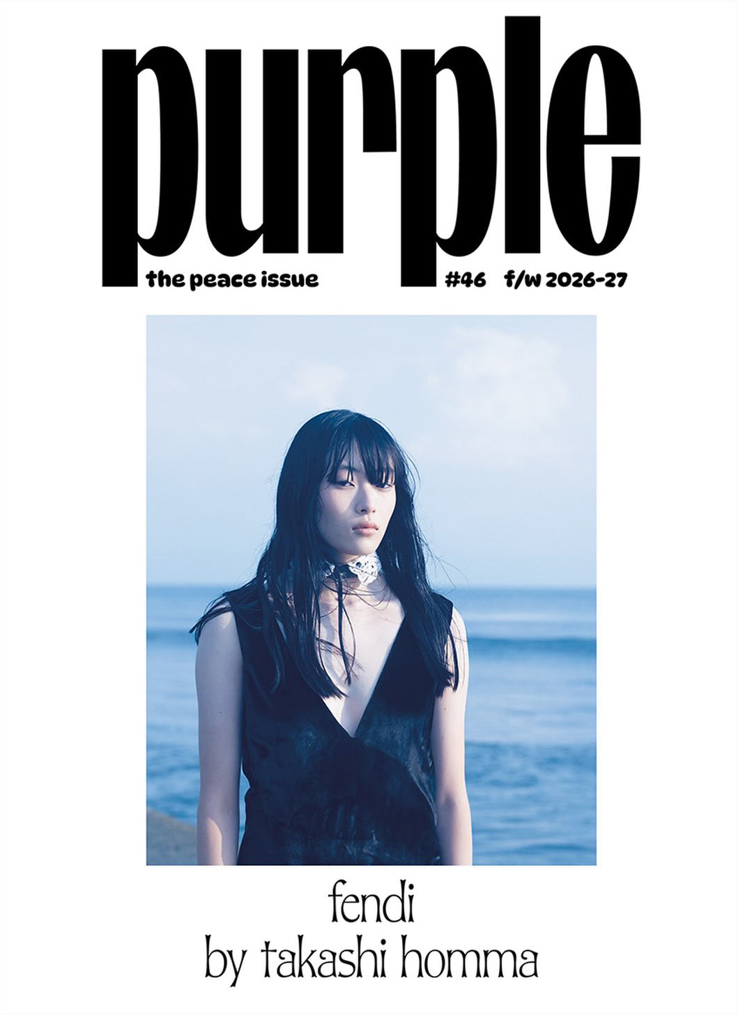 Purple Magazine issue 46, The Peace Issue, F/W 2026-27, hardback fashion magazine, 400 pages, 33x24x4cm, Fendi by Takashi Homma cover